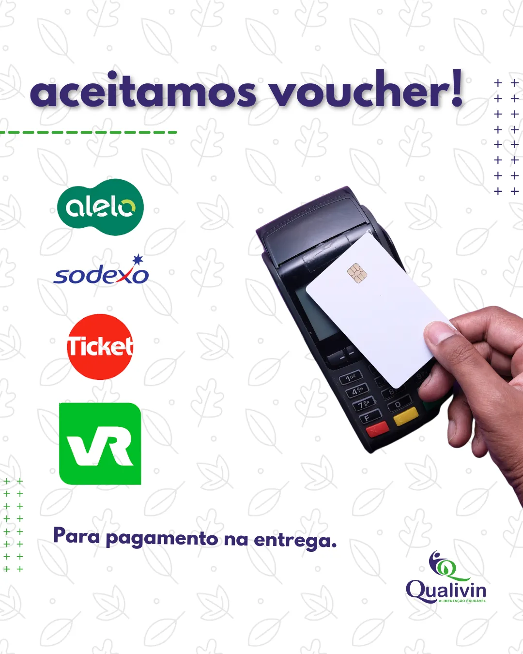 Aceitamos voucher