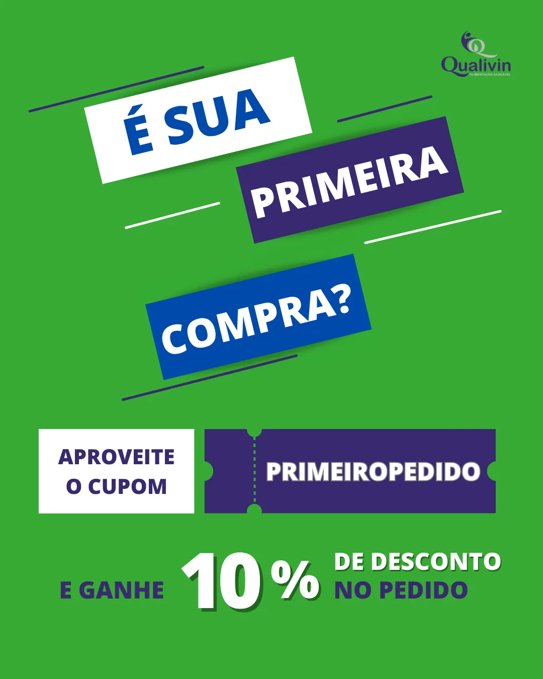 PRIMEIRA COMPRA